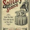 Solitary Seance by Raymond Buckland