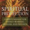 Spiritual Protection by Sophie Reicher