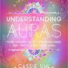 Understanding Auras (hc) by Cassie Uhl