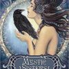 Mystic Sisters by Emily Balivet